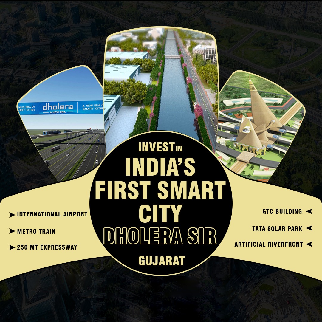 Dholera Smart City - Dholera SIR India's First Greenfield Smart City